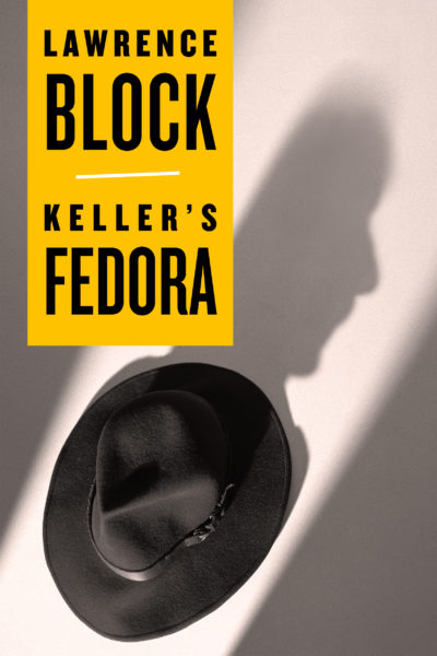 Keller’s Fedora