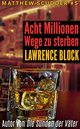 Acht Millionen Wege zu sterben – German Edition