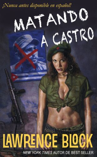 Matando a Castro – Spanish Edition