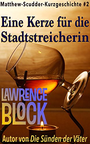 Eine Kerze für die Stadtstreicherin – German Edition