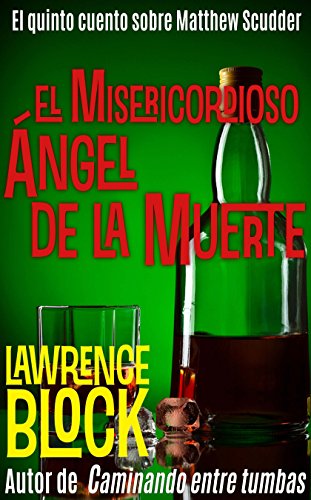 El Misericordioso Ángel de la Muerte – Spanish Edition
