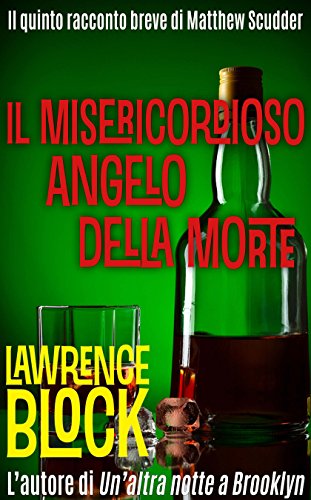 Il misericordioso angelo della morte – Italian Edition