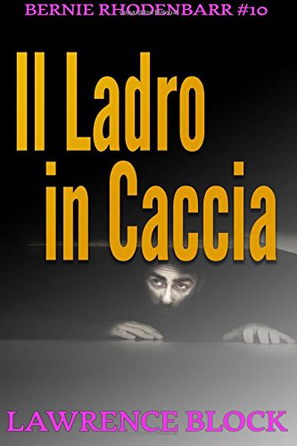 Il Ladro in Caccia – Italian Edition