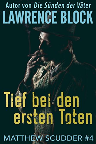 Tief bei den ersten Toten (German Edition)