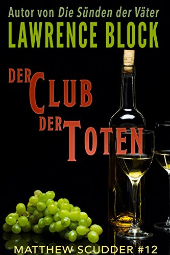 Der Club der Toten (Matthew Scudder 12) (German Edition)