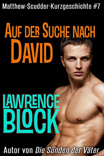 Auf der Suche nach David: Matthew-Scudder-Kurzgeschichte #7 (German Edition)