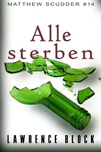 Alle sterben (Matthew Scudder 14) (German Edition)