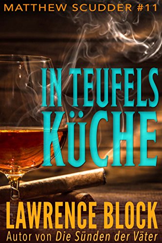 In Teufels Küche (Matthew Scudder 11) (German Edition)