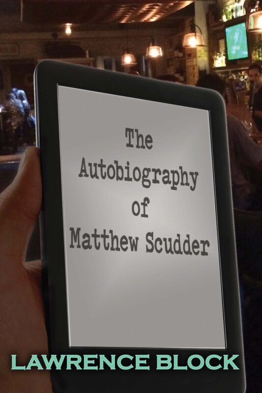 The Autobiography of Matthew Scudder